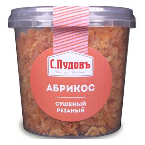 Абрикос сушеный резаный С.Пудовъ 230 г в Глобус
