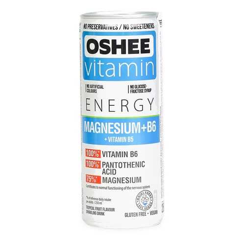 Напиток газированный фруктовый Oshee Magnesium+В6 0.25мл ж/б Польша в Глобус